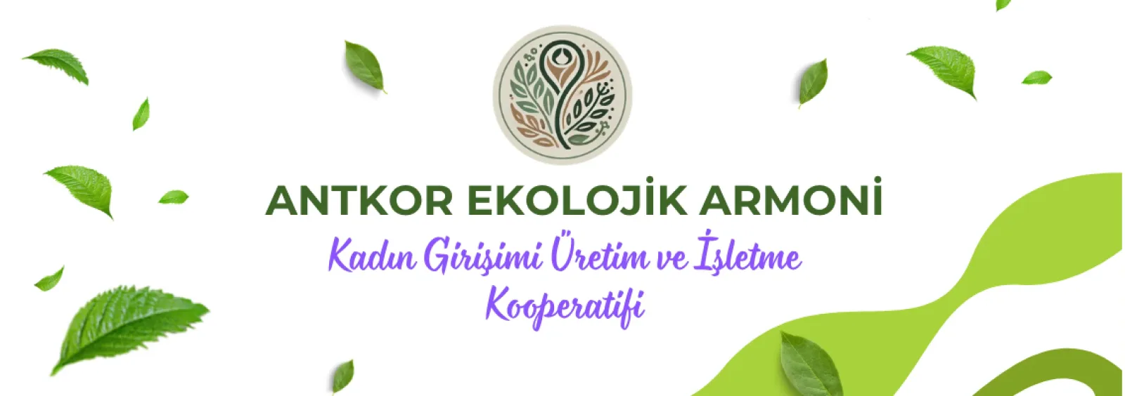 Antkor Ekolojik Armoni Kadın Girişimi Üretim ve İşletme Kooperatifi